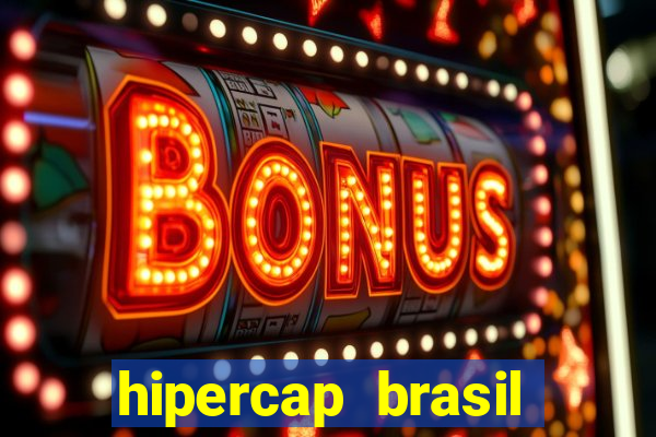 hipercap brasil como funciona